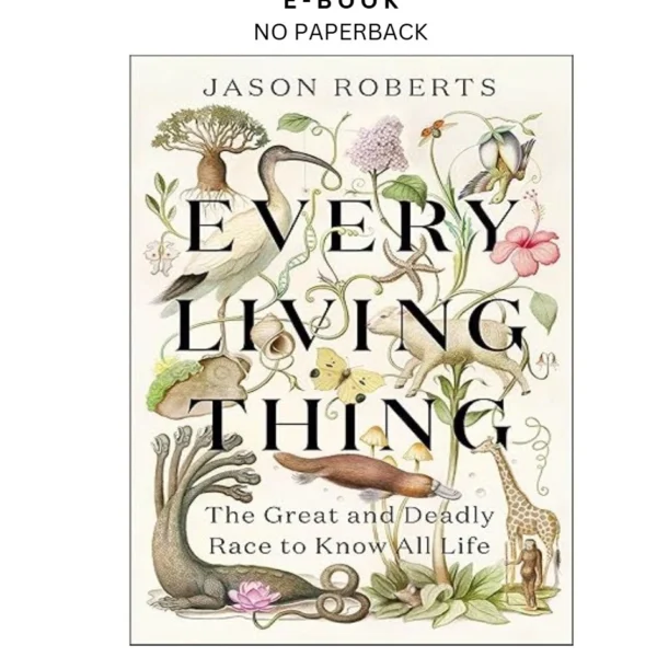 Every Living Thing Ebook by Jason Roberts N/A | Instant Download – book cover ebook