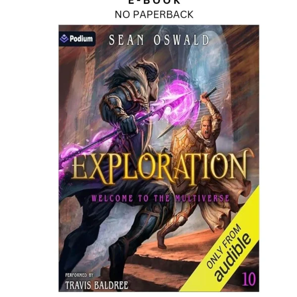 Exploration: Welcome to the Multiverse, Book 10 Ebook by Sean Oswald | Instant Download – book cover ebook