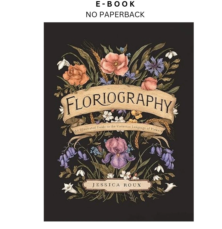 s-l1600-379.webp Floriography: An Illustrated Guide to the Vi Ebook by Jessica Roux | Instant Download – book cover ebook