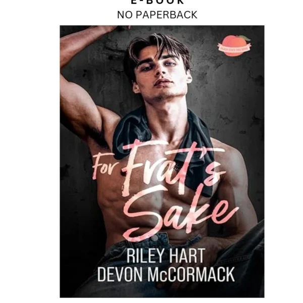 For Frat's Sake (Peach State Fratbros #3) Ebook by Devon McCormack | Instant Download – book cover ebook