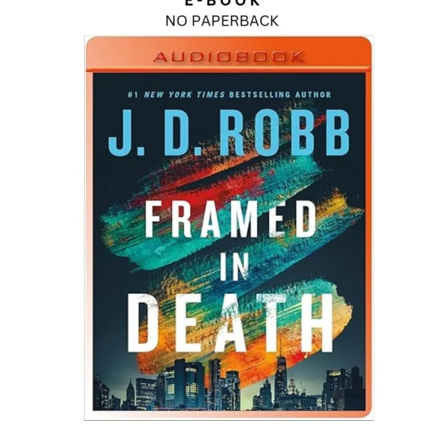 Framed in Death (In Death, 61) Ebook by J. D. Robb | Instant Download – book cover ebook
