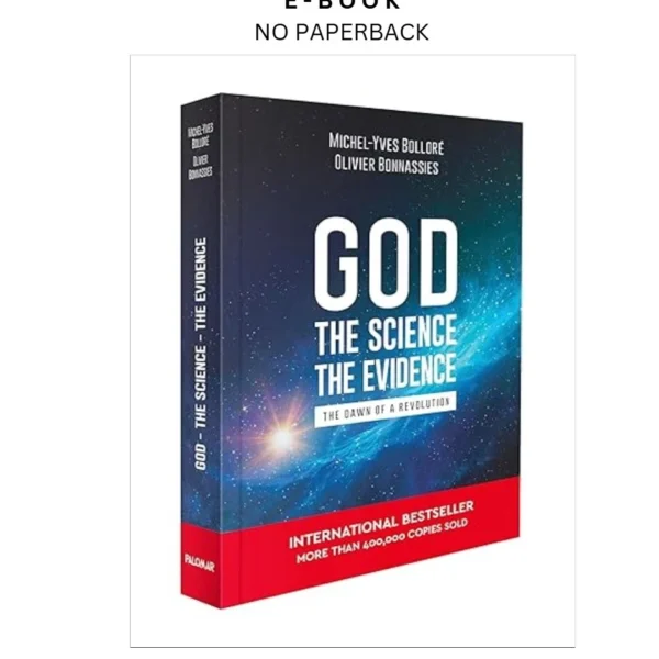 God, the Science, the Evidence Ebook by Michel-Yves Bollore | Instant Download – book cover ebook
