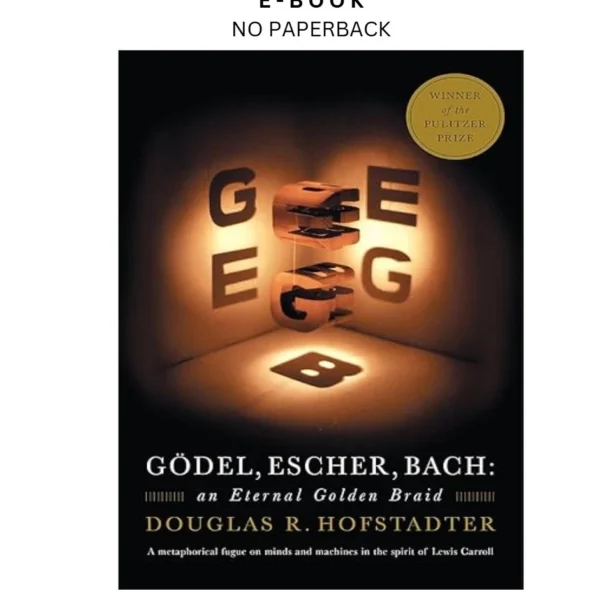 Gödel, Escher, Bach: An Eternal Golden Braid Ebook by Douglas R Hofstadter | Instant Download – book cover ebook
