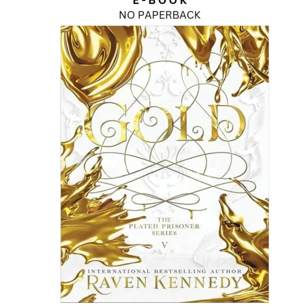 Gold (The Plated Prisoner, 5) Ebook by Raven Kennedy | Instant Download – book cover ebook