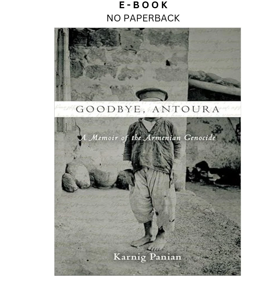 s-l1600-1159.webp Goodbye, Antoura: A Memoir of the Armenian Genocid Ebook by Karnig Panian | Instant Download – book cover ebook