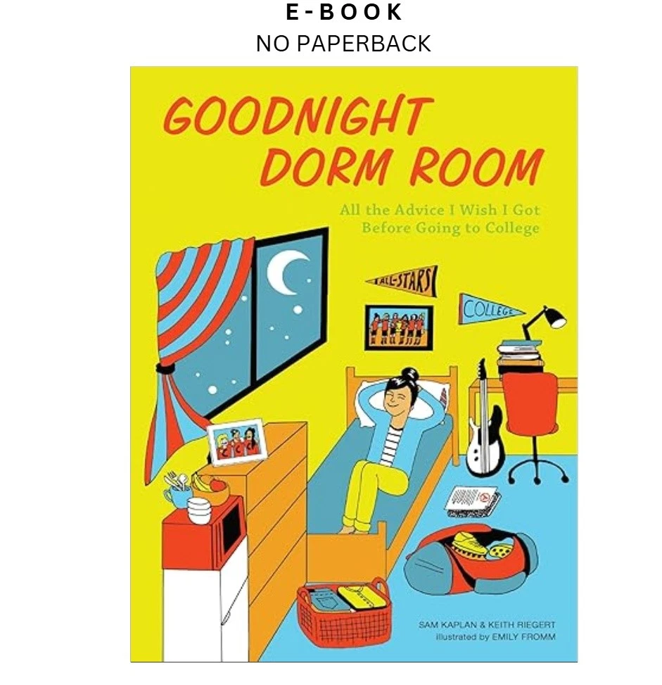 s-l1600-1436.webp Goodnight Dorm Room: All the Advice I Wish I Got Be Ebook by Samuel Kaplan | Instant Download – book cover ebook