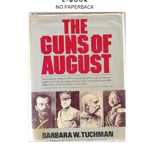 Guns Of August: The Drama of August 1914, a month o Ebook by Barbara Tuchman | Instant Download – book cover ebook