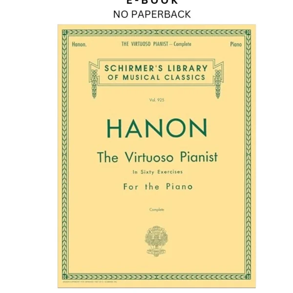 Hanon: The Virtuoso Pianist In Sixty Exercis Ebook by C. L. Hanon | Instant Download – book cover ebook