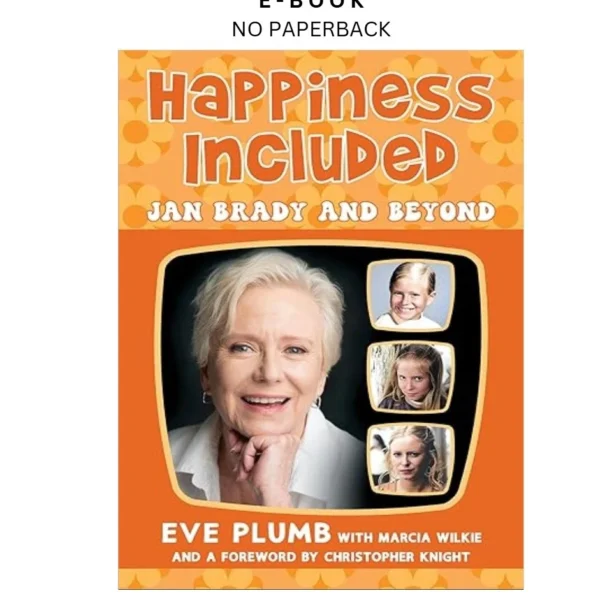 Happiness Included: Jan Brady and Beyond Ebook by Eve Plumb | Instant Download – book cover ebook