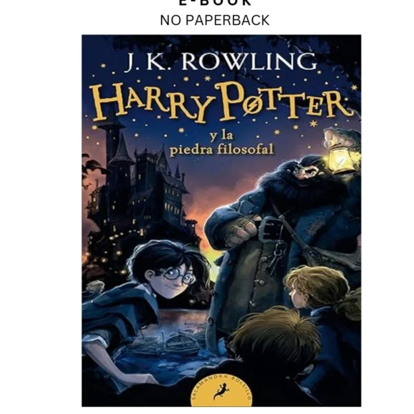 Harry Potter y la piedra filosofal / Harry Potte Ebook by J.K. Rowling | Instant Download – book cover ebook