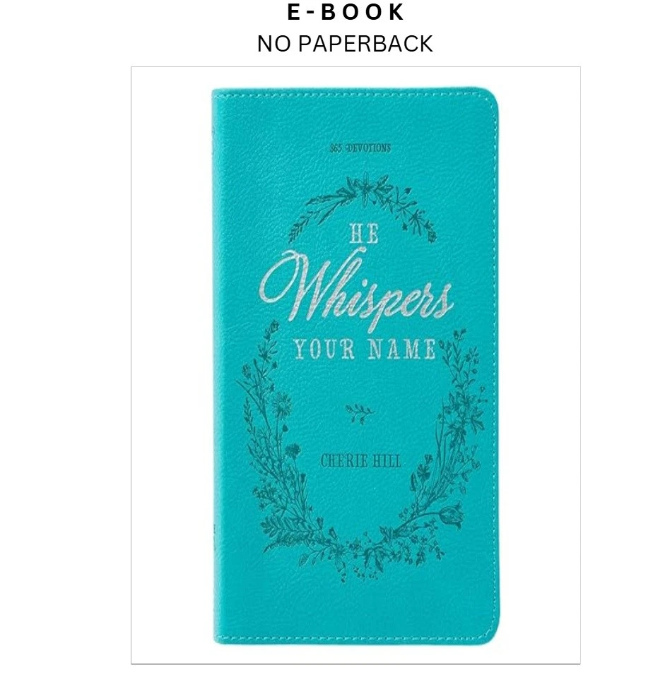 s-l1600-539.webp He Whispers Your Name 365 Devotions for Women by Hope and Ebook – Cherie Hill | Instant Download – book cover ebook