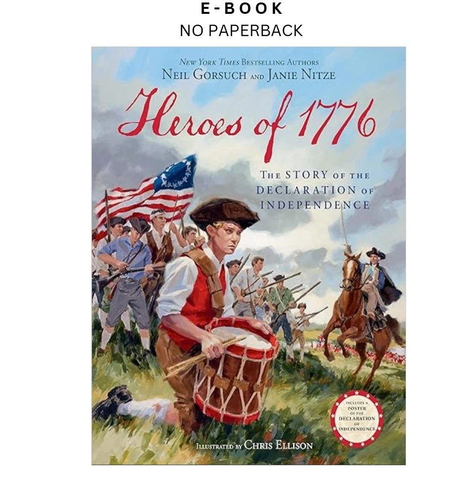 s-l1600-595.webp Heroes of 1776: The Story of the Declaration of Ind Ebook by Neil Gorsuch | Instant Download – book cover ebook