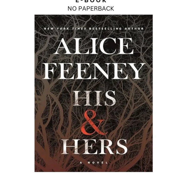 His & Hers: A Novel Ebook by Alice Feeney | Instant Download – book cover ebook