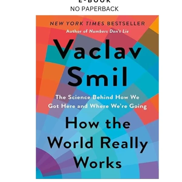 How the World Really Works: The Science Be Ebook by Vaclav Smil | Instant Download – book cover ebook