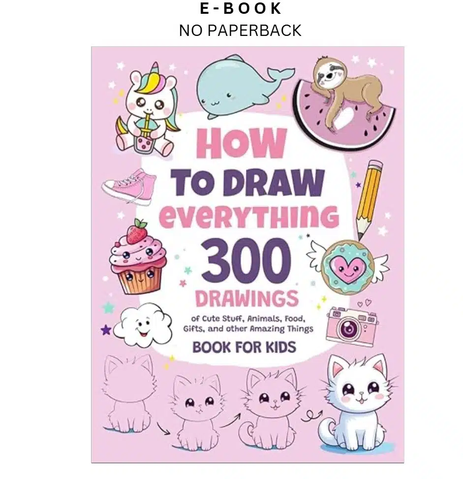 s-l1600-1722.webp How To Draw Everything: 300 Drawings of Cute Stuff, Ebook by Emma Greene | Instant Download – book cover ebook