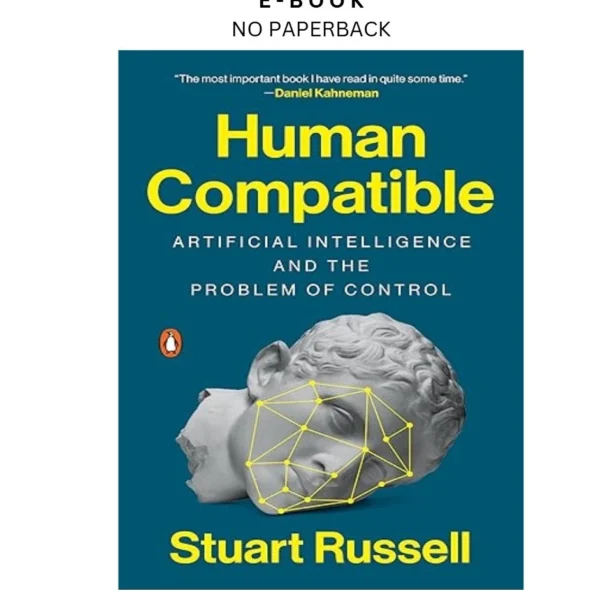 Human Compatible: Artificial Intelligence and the Problem o Ebook by Stuart Russell | Instant Download – book cover ebook