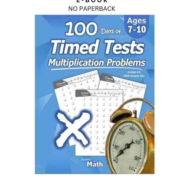 Humble Math by 100 Days of Timed Tests: Multip Ebook – Humble Math | Instant Download – book cover ebook