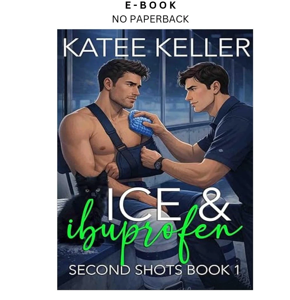 s-l1600-1511.webp Ice & Ibuprofen: A Sweet & Spicy MM Hock Ebook by Katee Keller | Instant Download – book cover ebook
