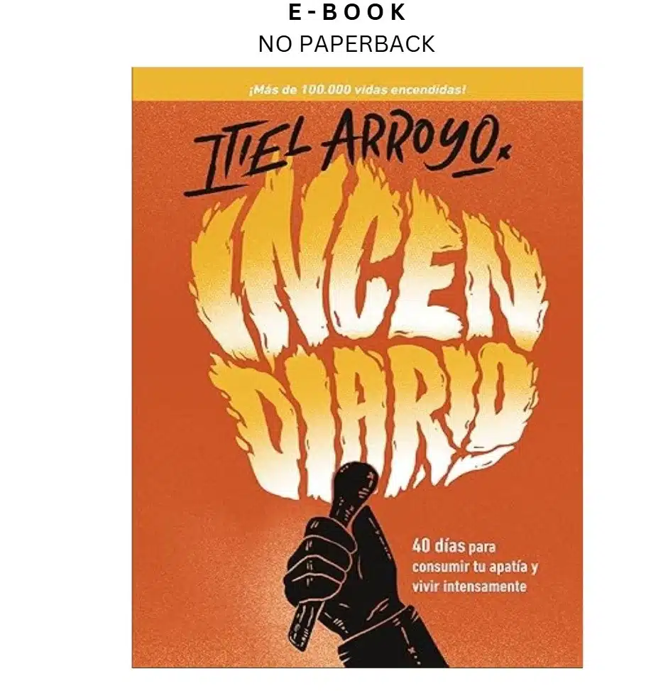 s-l1600-1677.webp Incendiario: 40 días para consumir tu apatía y v Ebook by Itiel Arroyo | Instant Download – book cover ebook