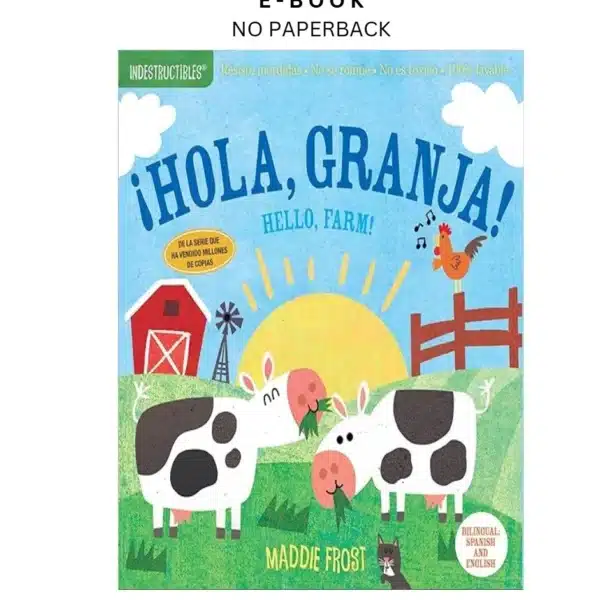 Indestructibles: ¡Hola, granja! / Hello, Farm Ebook by Amy Pixton (Creator) | Instant Download – book cover ebook