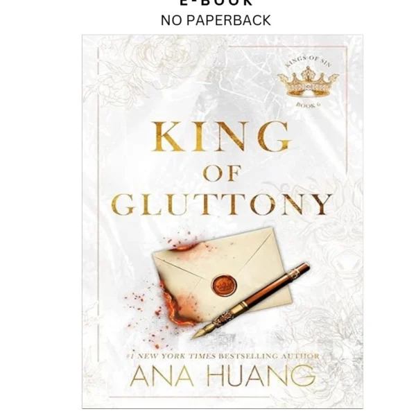 King of Gluttony Ebook by Ana Huang | Instant Download – book cover ebook