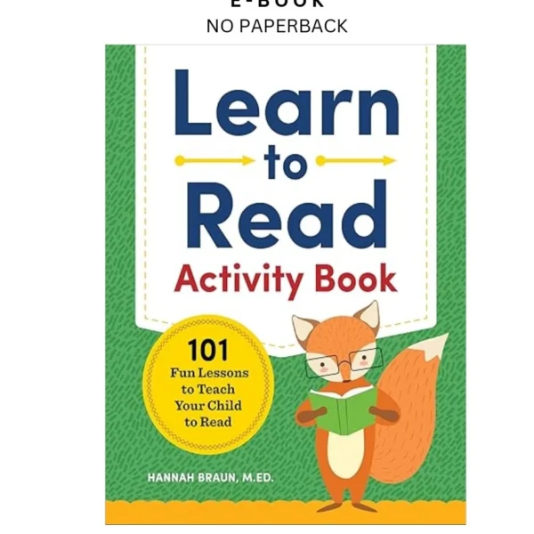 Learn to Read Activity Book: 101 Fun Phonics L Ebook by Hannah Braun M.Ed | Instant Download – book cover ebook