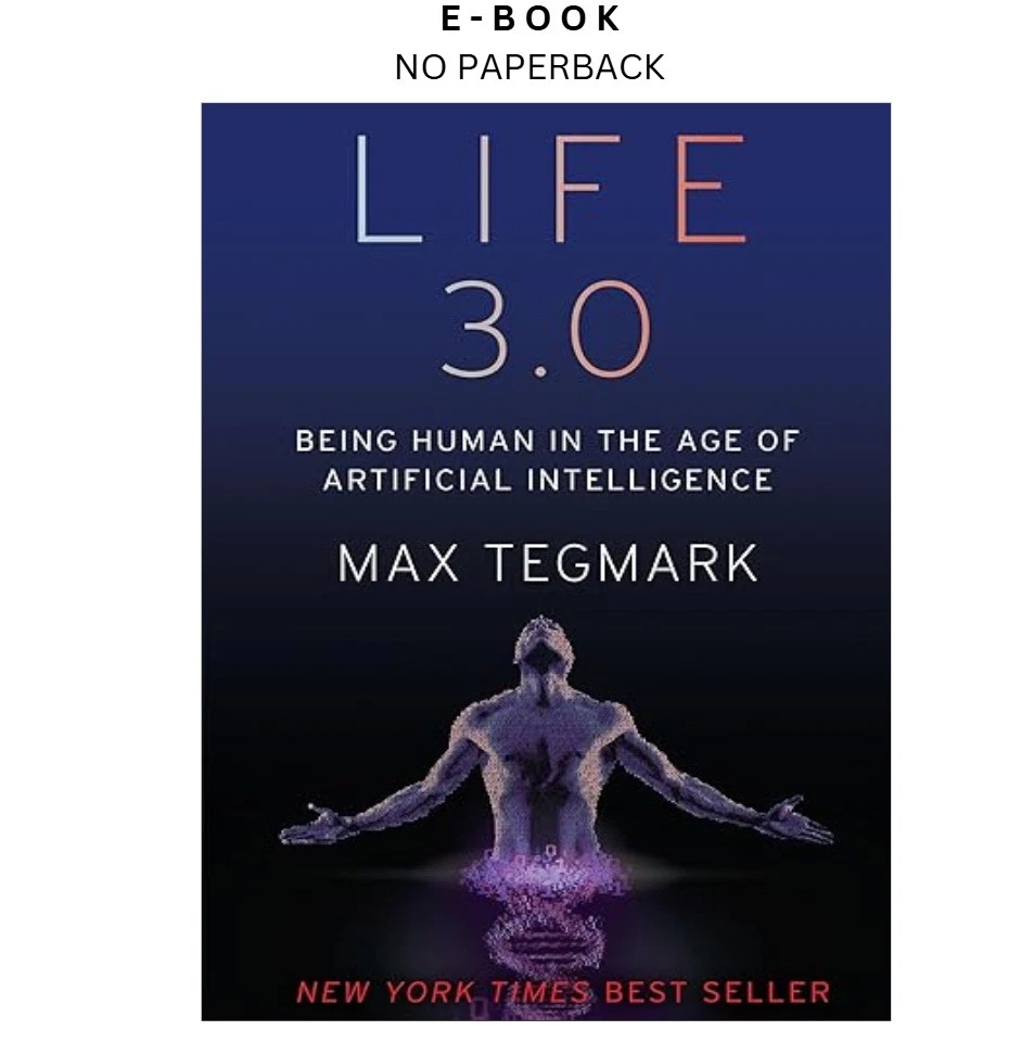 s-l1600-313.webp Life 3.0: Being Human in the Age of Arti Ebook by Max Tegmark | Instant Download – book cover ebook