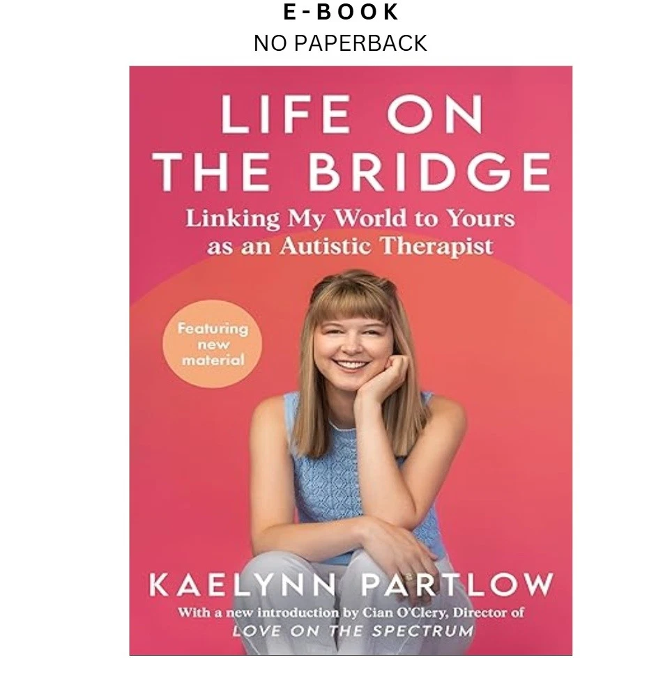 s-l1600-469.webp Life on the Bridge: Linking My World to Yours as an Autis Ebook by Kaelynn Partlow | Instant Download – book cover ebook