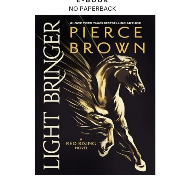 Light Bringer (Red Rising Series) Ebook by Pierce Brown | Instant Download – book cover ebook