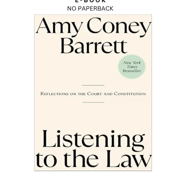 Listening to the Law: Reflections on the C Ebook by Amy Coney Barrett | Instant Download – book cover ebook