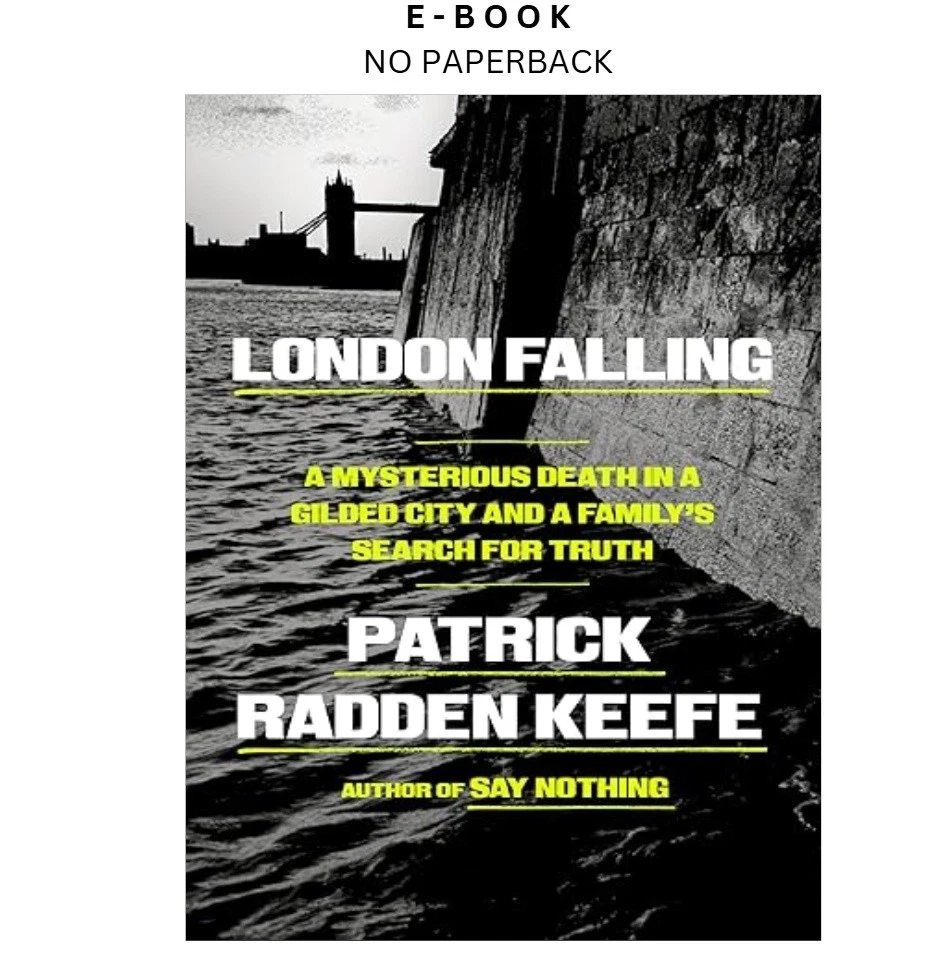 s-l1600-141.webp London Falling: A Mysterious Death in a Gilded C Ebook by Patrick Radden Keefe | Instant Download – book cover ebook