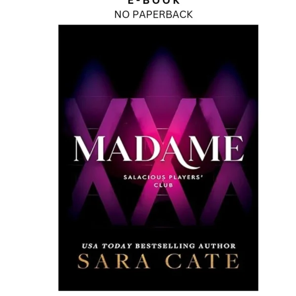 Madame (Salacious Players' Club) Ebook by Sara Cate | Instant Download – book cover ebook
