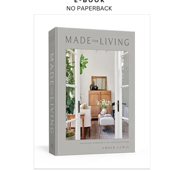 Made for Living: Collected Interiors for All Ebook by Amber Lewis | Instant Download – book cover ebook