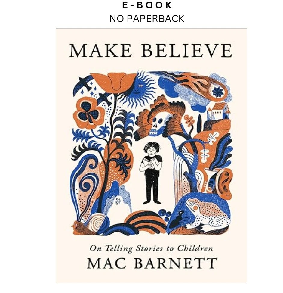 s-l1600-371.webp Make Believe: On Telling Stories to Children Ebook by Mac Barnett | Instant Download – book cover ebook