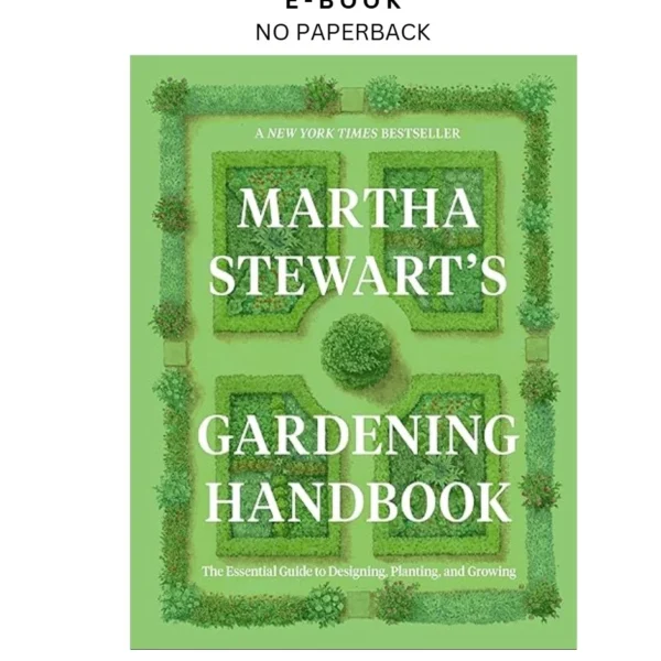 Martha Stewart's Gardening Handbook: The Ebook by Martha Stewart | Instant Download – book cover ebook