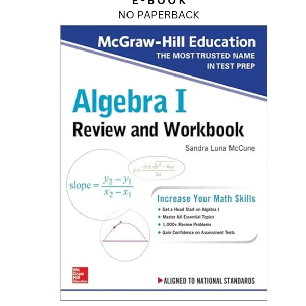 McGraw by Hill Education Algebra I Review and Workbook Ebook – Sandra Luna McCune | Instant Download – book cover ebook