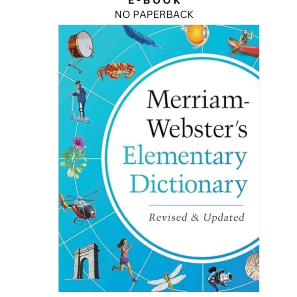 Merriam by Webster’s Elementary Dictionary - Fea Ebook – Merriam-Webster (Editor) | Instant Download – book cover ebook