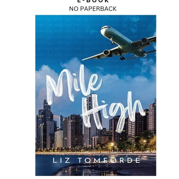 Mile High (Windy City Series Book 1) Ebook by Liz Tomforde | Instant Download – book cover ebook