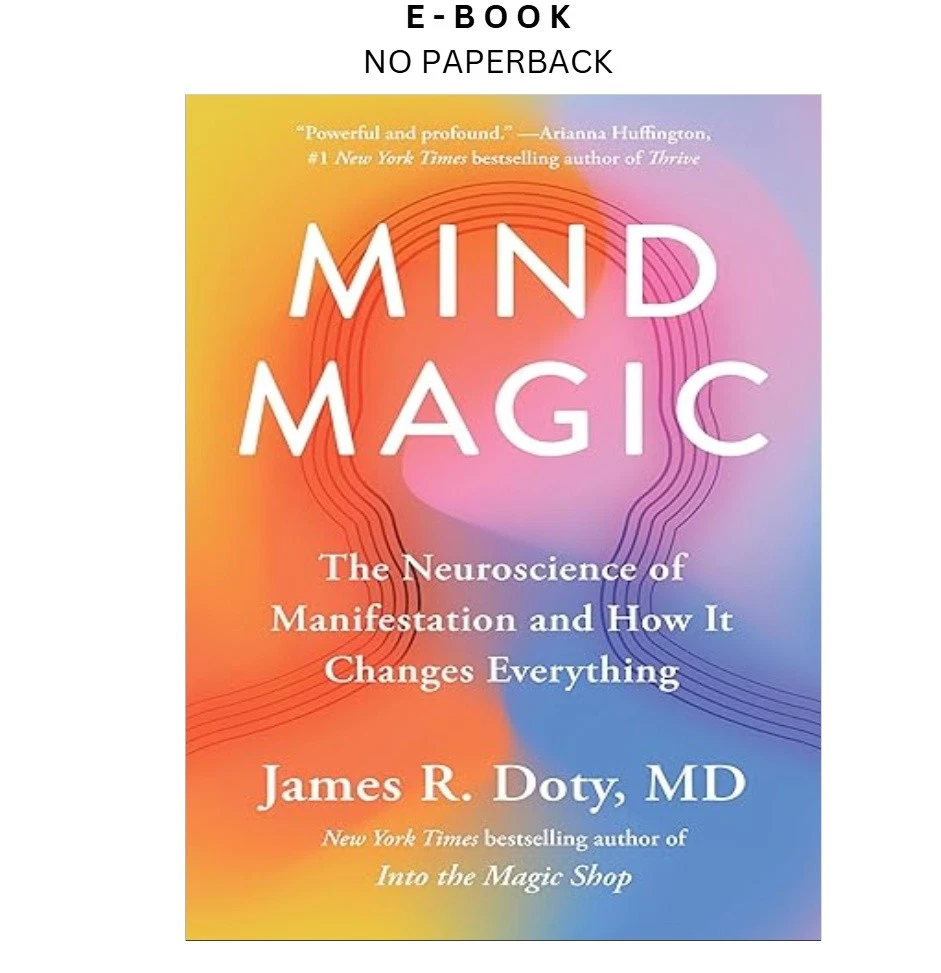 s-l1600-265.webp Mind Magic: The Neuroscience of Manifestation and Ebook by James R. Doty MD | Instant Download – book cover ebook