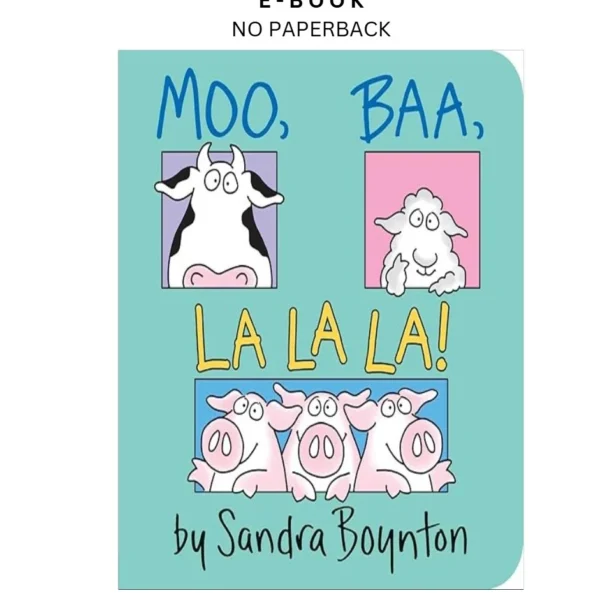 Moo, Baa, La La La! Ebook by Sandra Boynton | Instant Download – book cover ebook
