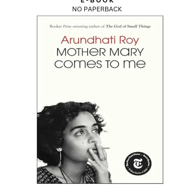 Mother Mary Comes to Me Ebook by Arundhati Roy | Instant Download – book cover ebook