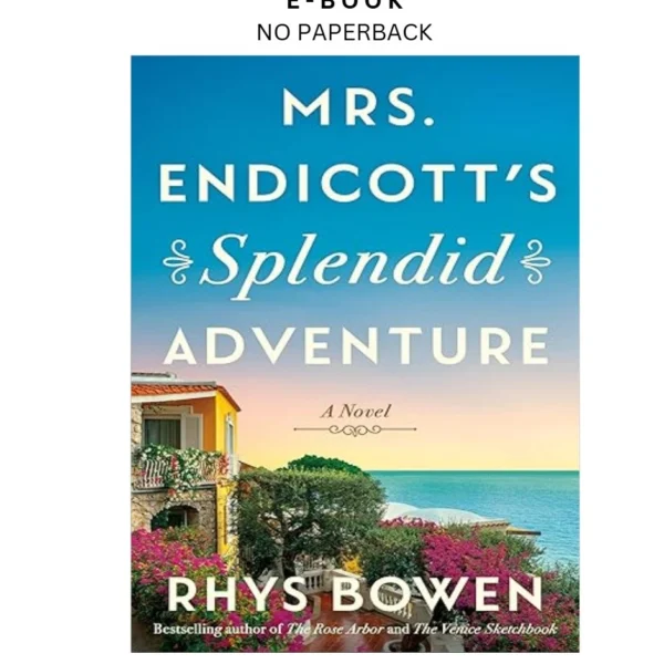 Mrs. Endicott's Splendid Adventure: A Nove Ebook by Rhys Bowen | Instant Download – book cover ebook