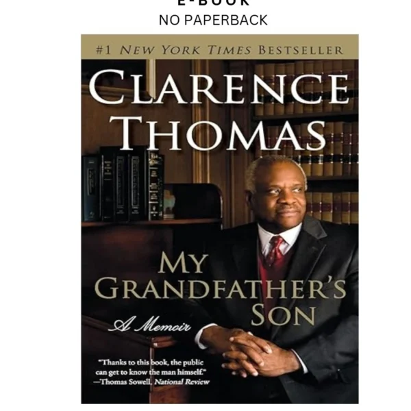 My Grandfather's Son: A Memoir Ebook by Clarence Thomas | Instant Download – book cover ebook