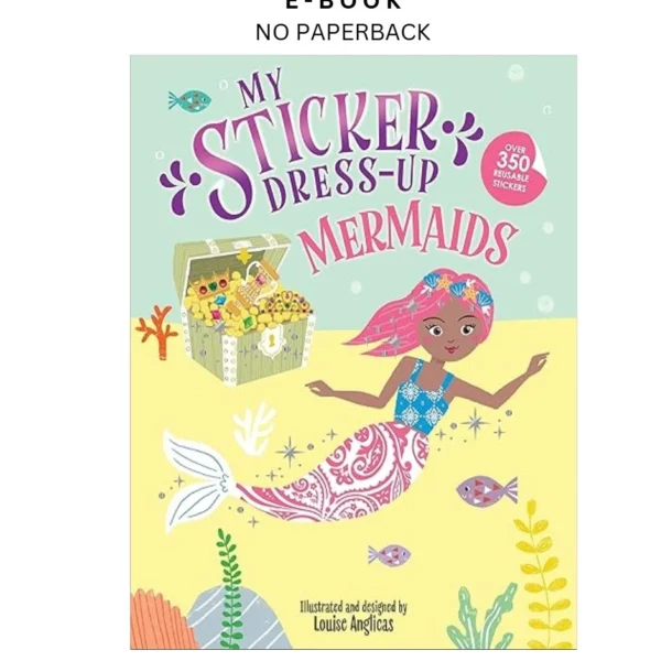 My Sticker Dress by Up®: Mermaids: Reusable Sticker A Ebook – Louise Anglicas (Illustrator | Instant Download – book cover ebook