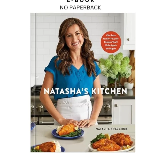Natasha's Kitchen: 100+ Easy Family by Favorit Ebook – Natasha Kravchuk | Instant Download – book cover ebook