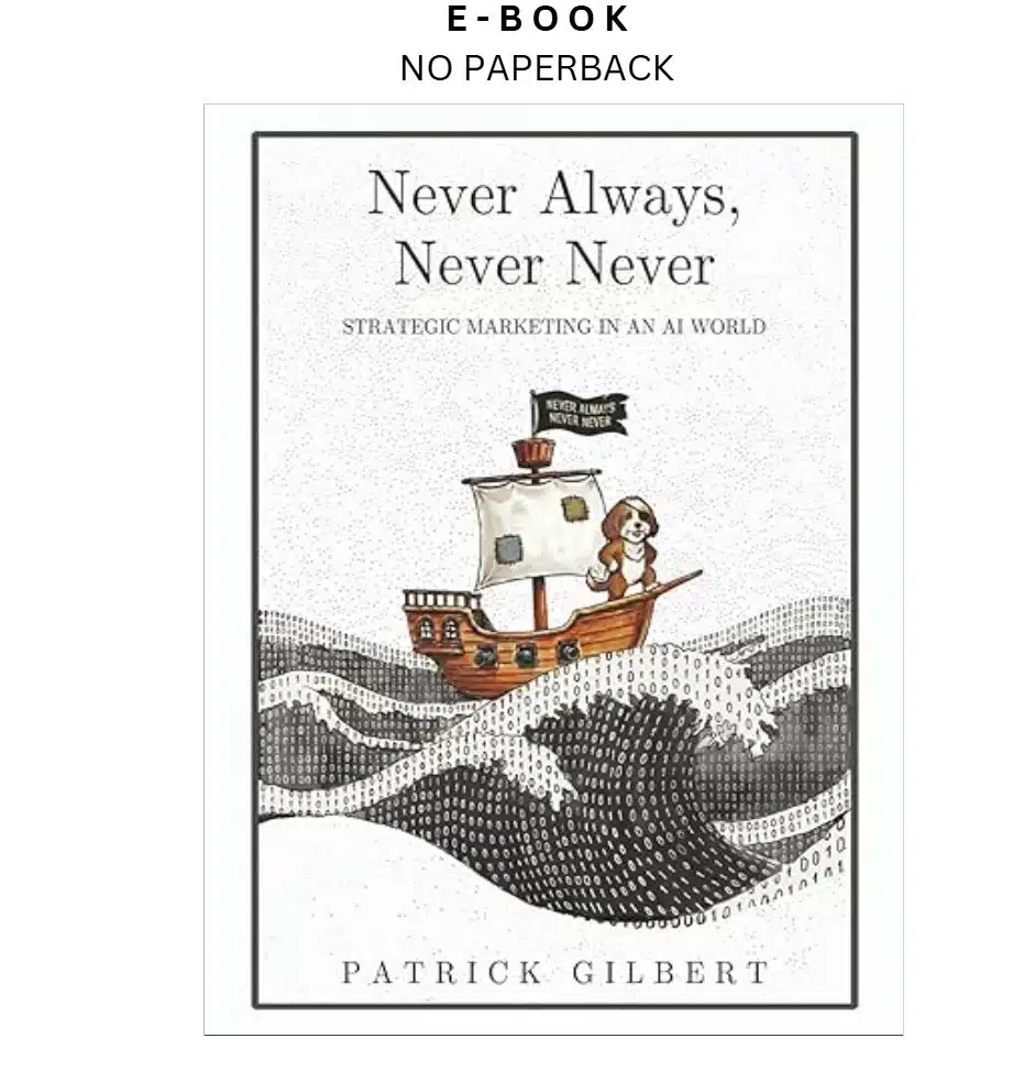 s-l1600-1697.webp Never Always, Never Never: Strategic Marketing in an AI W Ebook by Patrick Gilbert | Instant Download – book cover ebook