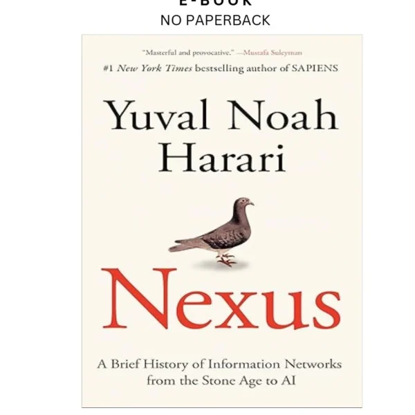 Nexus: A Brief History of Information Networks from the Ston Ebook by Yuval Noah Harari | Instant Download – book cover ebook