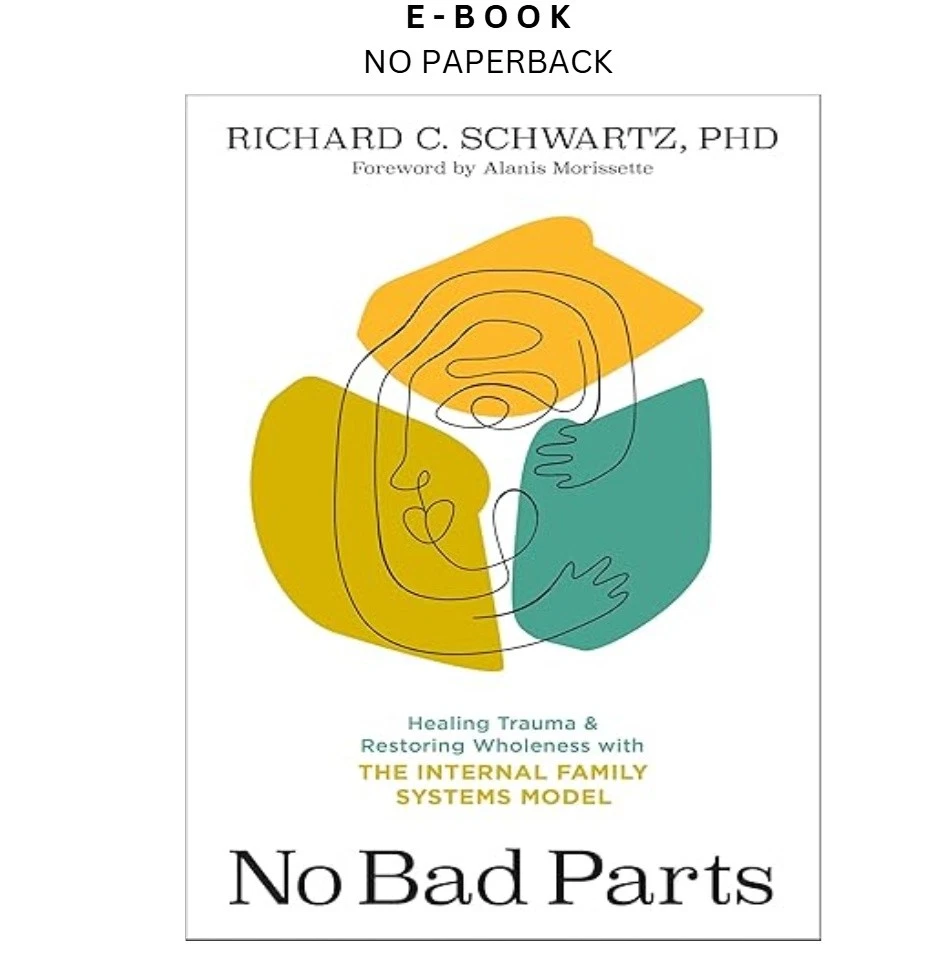 s-l1600-136.webp No Bad Parts: Healing Trauma and Restoring Wholeness wi Ebook by Richard Schwartz PhD | Instant Download – book cover ebook
