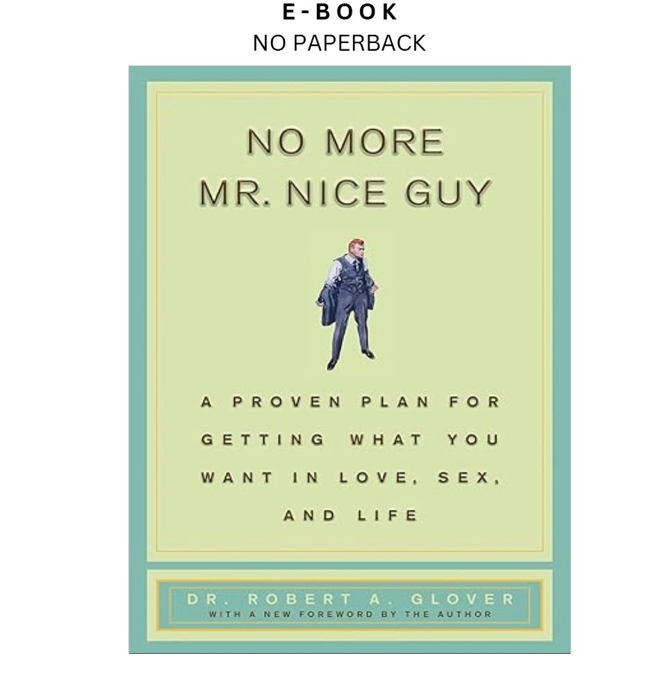 s-l1600-564.webp No More Mr Nice Guy: A Proven Plan for Get Ebook by Robert A. Glover | Instant Download – book cover ebook