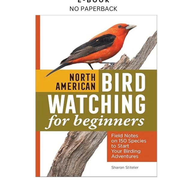 North American Bird Watching for Beginners Ebook by Sharon Stiteler | Instant Download – book cover ebook